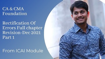 CA CMA FOUNDATION-Revision Accounts Chapter-Rectification Of Errors #CAFoundation #CMAFoundation