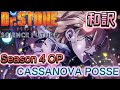 ALI CASSANOVA POSSE Dr.stone Season 4 opening #anime #アニメ #edit #song #歌#ドクターストーン#ali