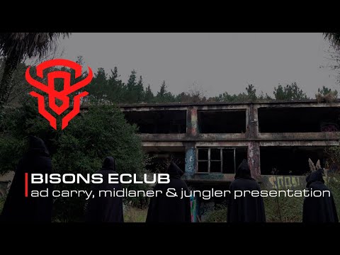 BISONS ECLUB - Midlaner, Jungler & AD Carry presentation
