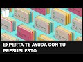 Una experta hizo un presupuesto para uno de ustedes: claves para acabar con las deudas