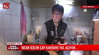 Kardelen TV | Sıcak İçilen Çay Kansere Yol Açıyor