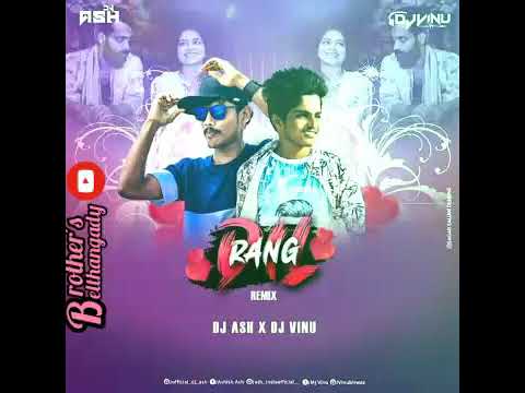 DHILL RANG REMIX DJ ASH X DJ VINU BROTHER S BELTHANGADY