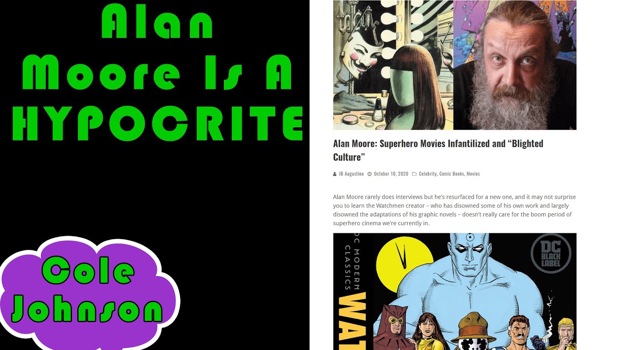 ALAN MOORE Is A HYPOCRITE