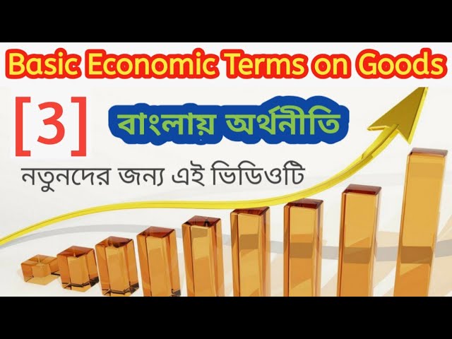 Basic Economic on Goods in Bang|a|