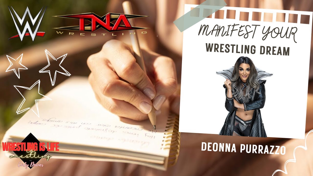 How to Manifest Your Pro Wrestling Dream YouTube
