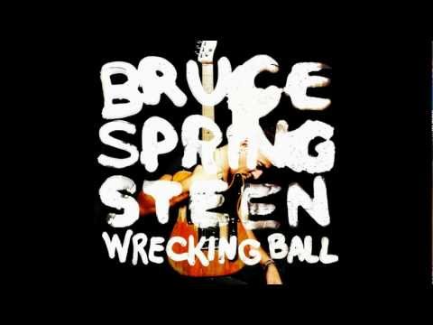 Wrecking Ball - Bruce Springsteen (OFFICIAL)(HD)(Lyrics)