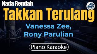 nada Rendah Vanessa Zee Rony Parulian  Takkan Terulang  Karoake Piano Lower Key
