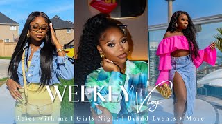 WEEKLY VLOG! Reset with me + Girls night &amp; dancehall karaoke + Brand events + more | Chev B vlogs