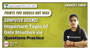 Important Topic of Data Structure via Questions Practice | Computer Science | NTA UGC NET