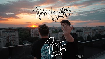 Trippin - Pete feat. Gorby (Official Video)