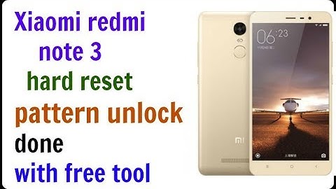 Redmi note3 hard reset | Redmi note 3 pattern unlock In one click ! edl mode not needed