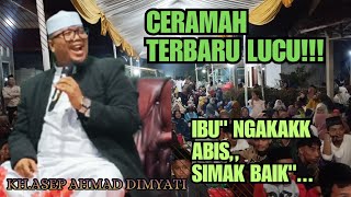 CERAMAH LUCU TERBARU!!! KH.ASEP AHMAD DIMYATI GAJRUG LEBAK BANTEN