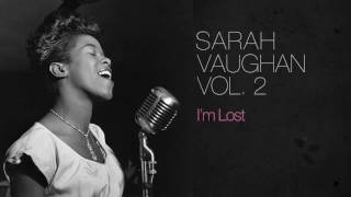 Sarah Vaughan - I'm Lost