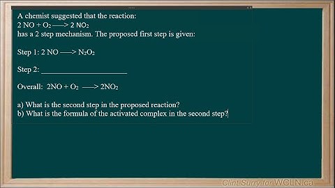 WCLN -Chemistry - Find the missing step in a reaction mechanism