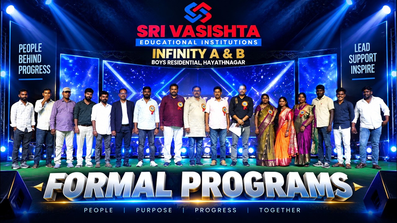 FORMAL PROGRAMS | SRI VASISHTA INFINITY A&B CAMPUS | FRESHERS DAY 2026 | THE BOYS PRODUCTION