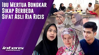 Ibu Mertua Bongkar Sifat Asli Ria Ricis | Intens Investigasi | Eps 3406