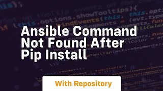 ansible command not found after pip install