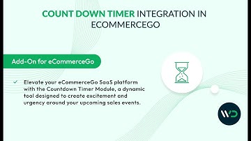 Step-by-Step Guide to Countdown Timer Integration | eCommerceGo SaaS | Boost Sales Events