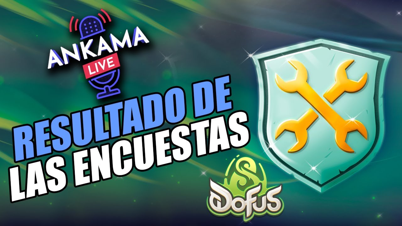 ESTOS SON LOS RESULTADOS DE LA ENCUESTA DE LA FASE 1 DE DOFUS UNITY! | INFORMACIÓN ANKAMA LIVE