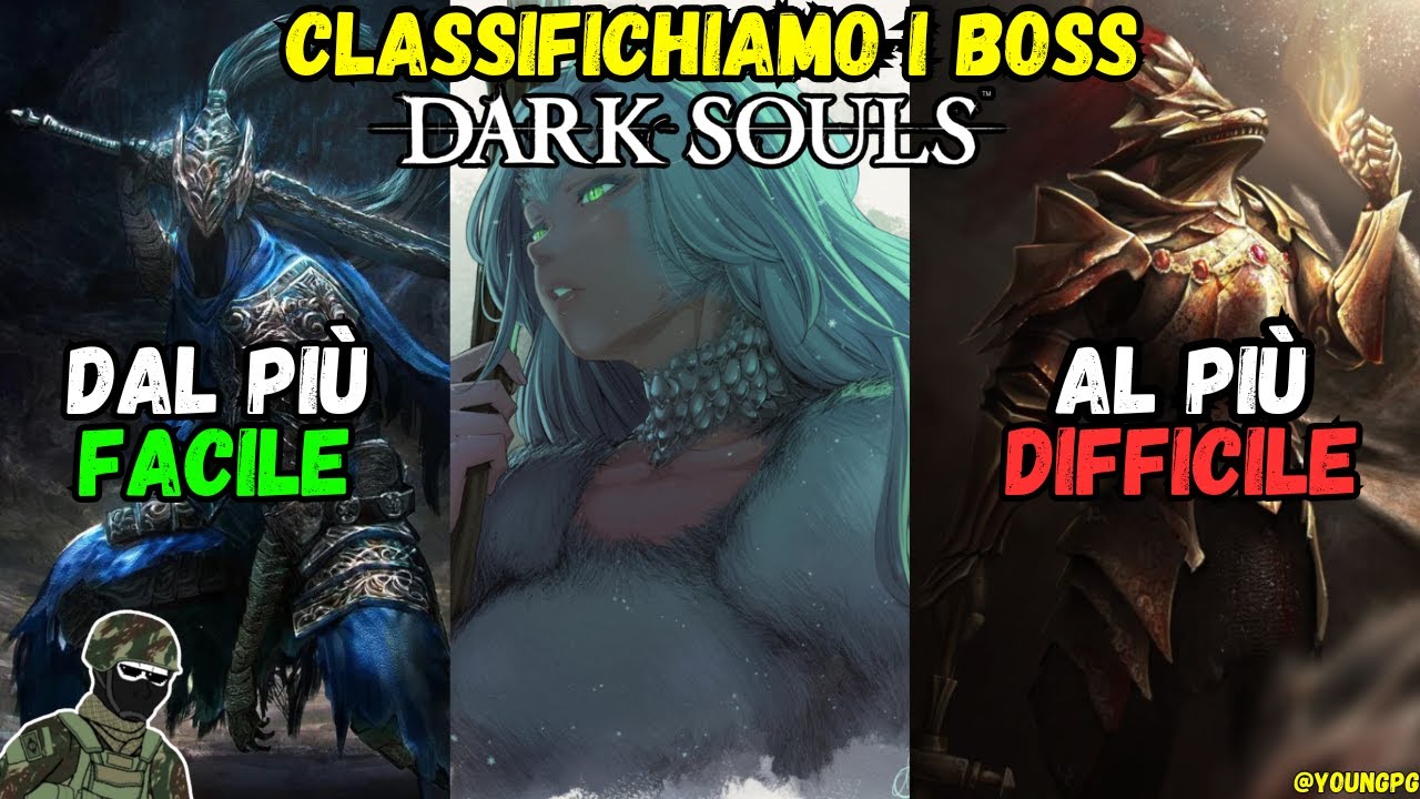 CLASSIFICHIAMO I BOSS DI DARK SOULS | YoungPG