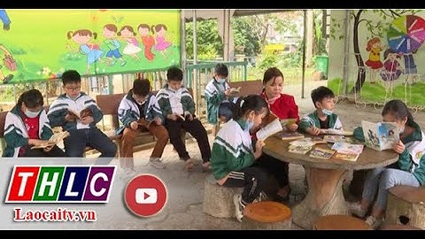 Phát triển văn hóa đọc trong trường học| THLC