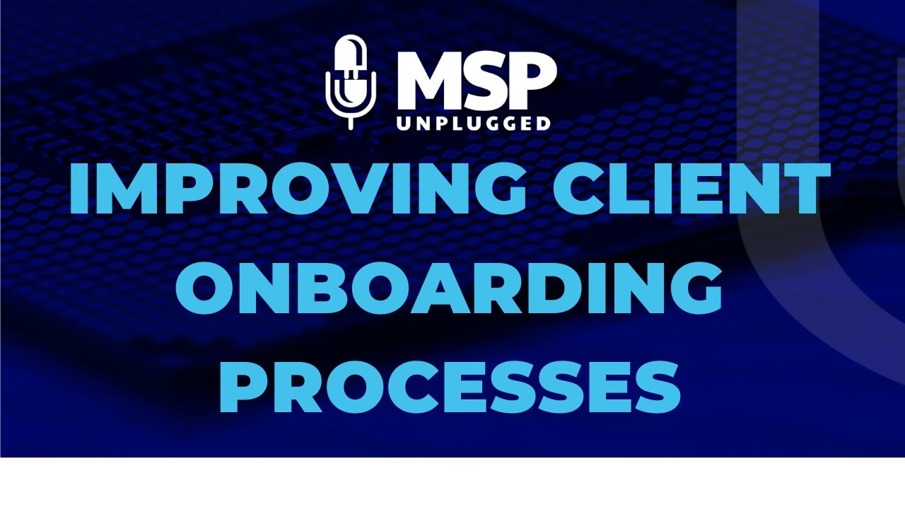 EP 266 Improving Client Onboarding Processes
