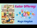 Easter Offerings at the Magic Kingdom Resorts - April 2025