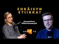 Kujalla episode 41   ehkisyn etiikka miikka nummenp