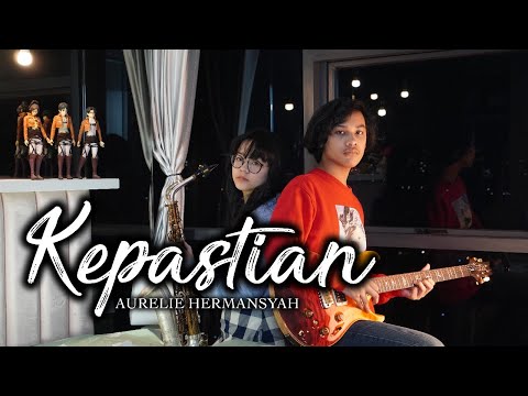 AURELIE HERMANSYAH - KEPASTIAN | DUET BAPER | CINTA DAN NINO KUYA COVER