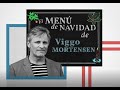 El menú navideño de Viggo Mortensen