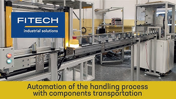 FITECH Automation - Process handling automation with component transport