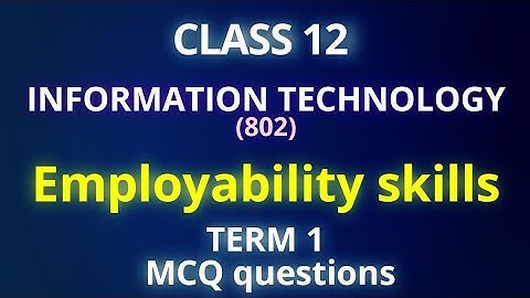 Employability skills class 12 IT ||Communication skills class 12 IT||MCQ||#term1 ||#cbse