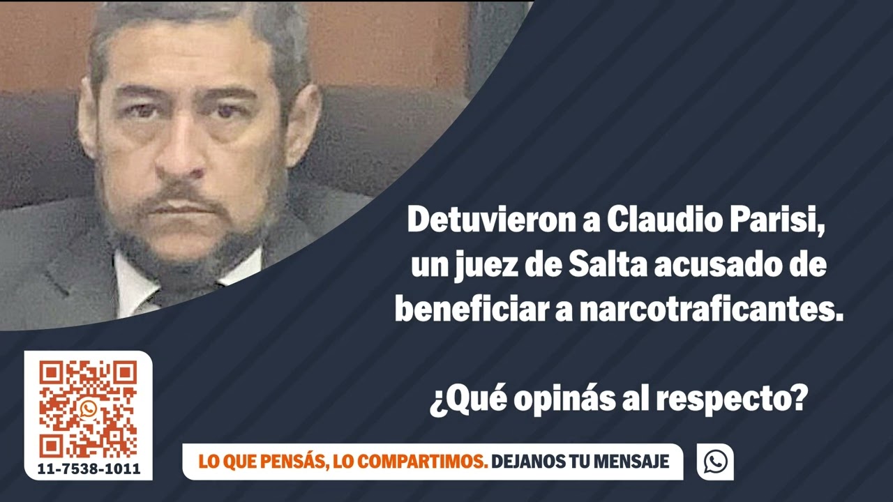 Detuvieron a un Juez de salta por beneficiar al narcotráfico - Lo que pensás lo compartimos