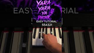 YARA YARA YA PHONK Piano tutorial for beginners 🔥☄️ #piano #pianotutorial #yarayaraya #phonk