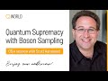 Exclusive Q&A with Scott Aaronson on Quantum Supremacy & Boson Sampling 🔬