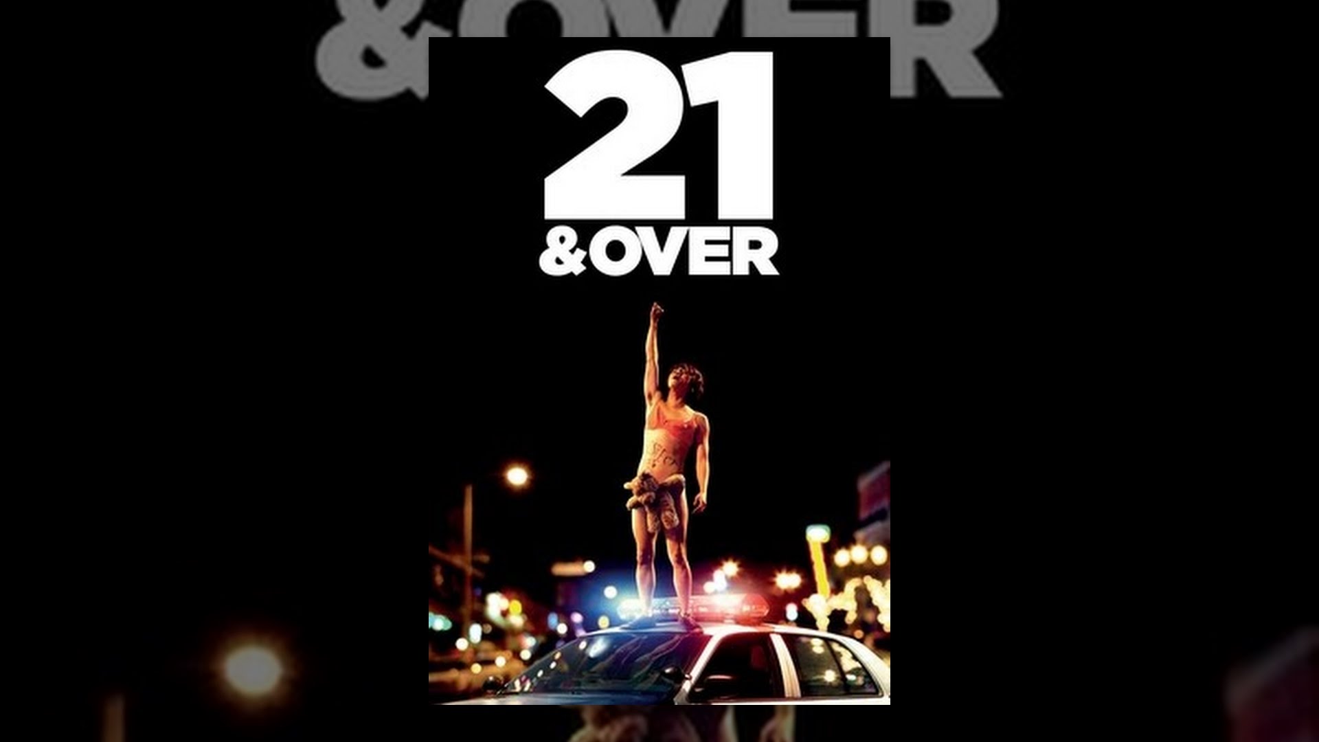 21 And Over 2013 YouTube