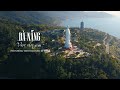 ĐÀ NẴNG - VƯỢT THỜI GIAN (CINEMATIC TRAVEL VIDEO)