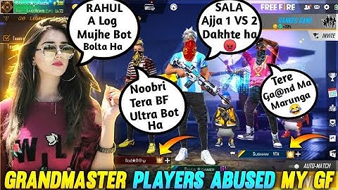 Pro Grandmaster Players Abused My Girl Friend 😡 And Called Me Bot || Rahul Gamer