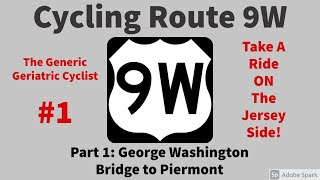 The Most Popular Cycling Road in the U.S.A.:Route 9W Part 1 (of 3)