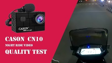 Cason CN10  Night Ride Video Quality Test | Budget Action Camera