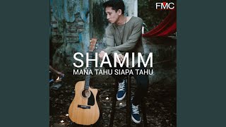 Download Lagu Mana Tahu Siapa Tahu