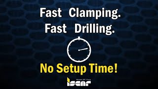 ISCAR Fast Clamping Fast Drilling