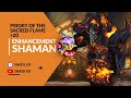 Enhancement shaman - Priory of the Sacred Flame + 20