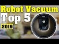 TOP 5: Best Robot Vacuum 2019 - Robot Vacuum Reviews