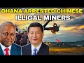 Ghana Confronts Chinese Miners: The Battle to Defend Africa’s Gold and Sovereignty