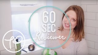 The 60 second reviewer: beauty perk-me-ups