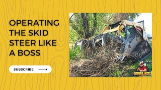 Operating the Skid Steer Like a BOSS!