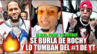 El Alfa, Yomel, y Fother tumban a ROCHY del #1 en YOUTUBE Y SE BURLAN DE EL, musicologo prendio en 