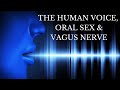 The human voice and the vagus nerve