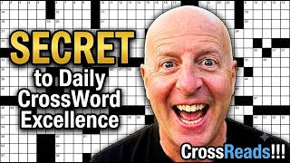 My #1 SECRET to Daily Crossword Excellence | CrossReads (Day 44)